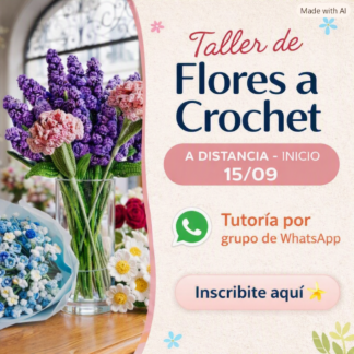 Taller: 🌸Flores a Crochet