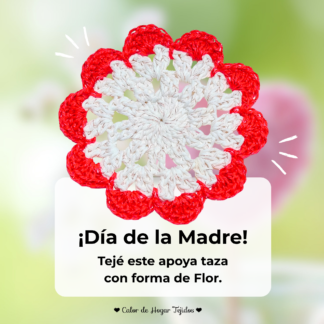 Apoya Taza Flor - Día de la Madre/ Navidad (Patrón Gratuito)